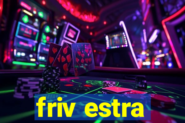 friv estra